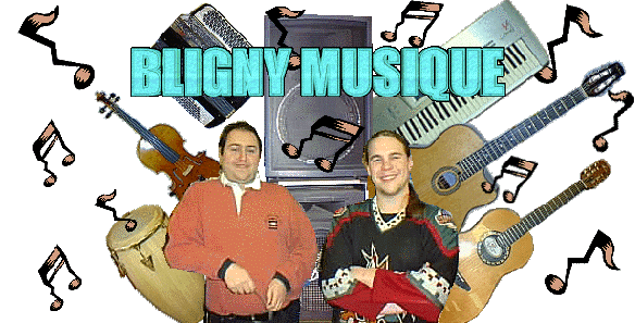 Clic here to go to home page of Bligny Musique